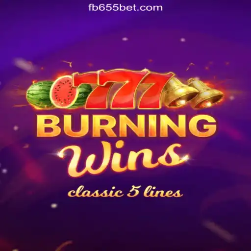 Exploring BurningWins: A Premier Slot Game Experience on 655bet.COM Platform-Oficial Slots Brasil #1