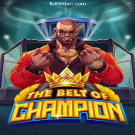 Discover the Thrilling World of TheBeltOfChampion on 655bet.COM